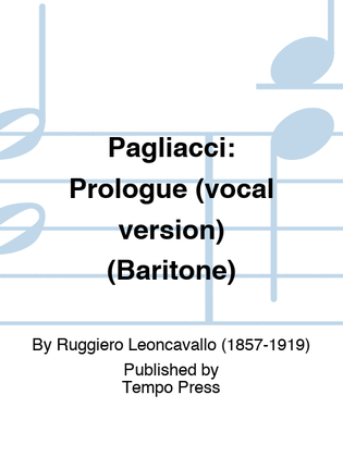 PAGLIACCI: Prologue (vocal version) (Baritone)