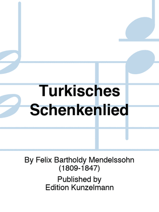 Türkisches Schenkenlied (Turkish tavern song)