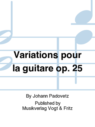 Variations pour la guitare op. 25