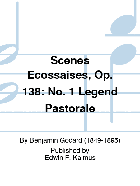 Scenes Ecossaises, Op. 138: No. 1 Legend Pastorale