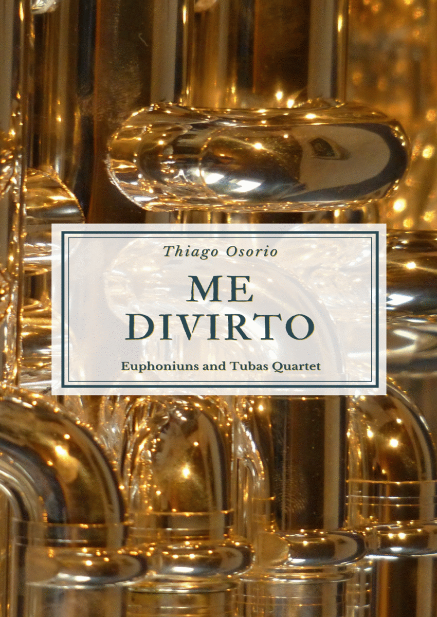 Me divirto - Choro for 2 Euphoniums and 2 Tubas image number null