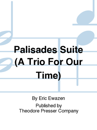 Book cover for Palisades Suite (A Trio for Our Time)