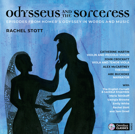 Stott: Odysseus & the Sorceress - Episodes from Homer's Odyssey in Words & Music