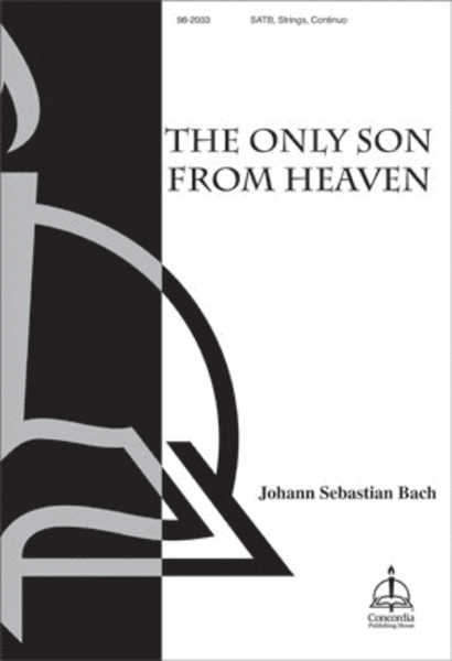 The Only Son from Heaven (Bach)