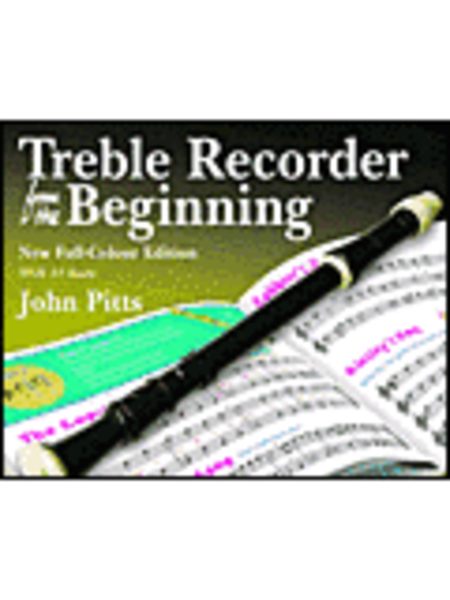 John Pitts: Treble Recorder From The Beginning - Pupil Book (Revised Edition)