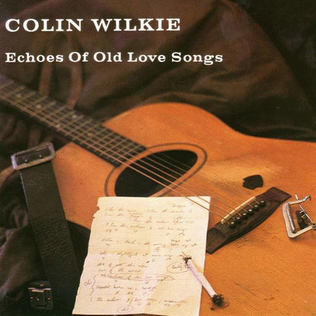 Echoes Of Old Love Songs