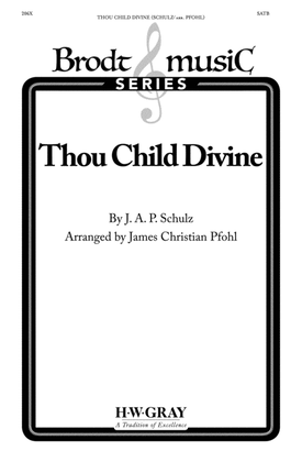Book cover for Thou Child Divine