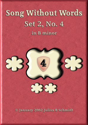 Song Without Words Set 2, No. 4 in B minor