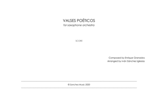 Valses Poéticos for Saxophone Orchestra - Enrique Granados Arr. Iván Sánchez Iglesias