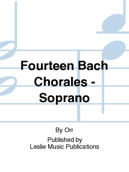 Fourteen Bach Chorales - Soprano
