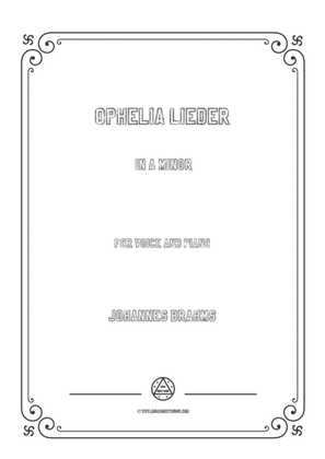 Book cover for Brahms-Ophelia Lieder in a minor,for voice and piano