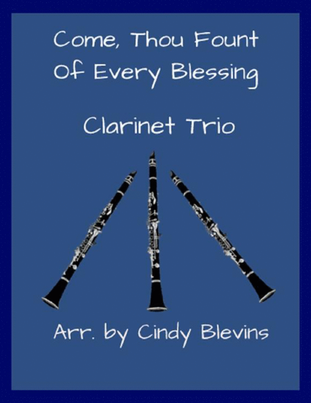 Come, Thou Fount of Every Blessing, Clarinet Trio image number null