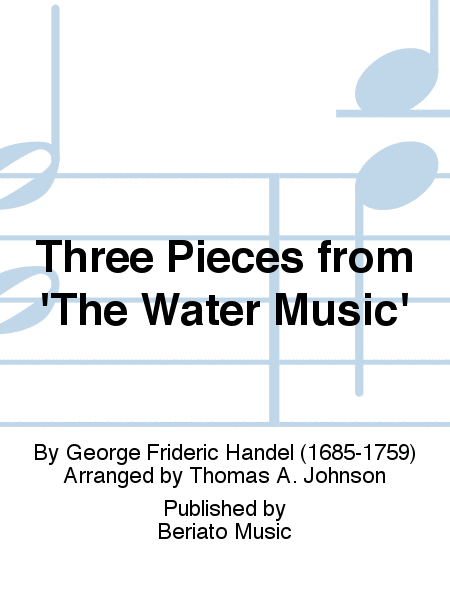 Three Pieces From The Water Music