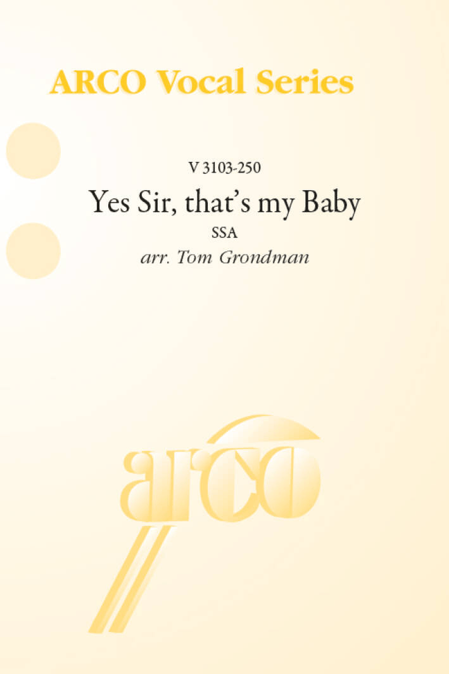 Yes Sir, that's my Baby Yes Sir, that's my Baby SSA scores gallery preview page 1