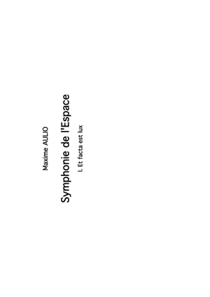 Symphonie de l Espace (Symphony of Space) - PIANO Reduction, for Choir accompaniment (complete symph