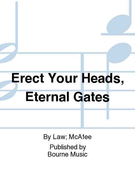 Erect Your Heads, Eternal Gates