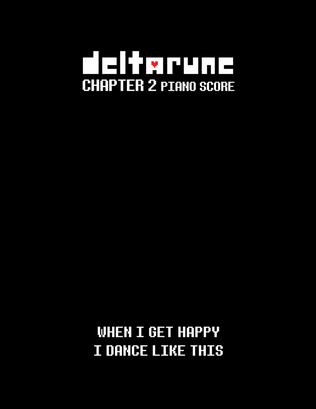 When I Get Happy I Dance Like This (DELTARUNE Chapter 2 - Piano Sheet Music)