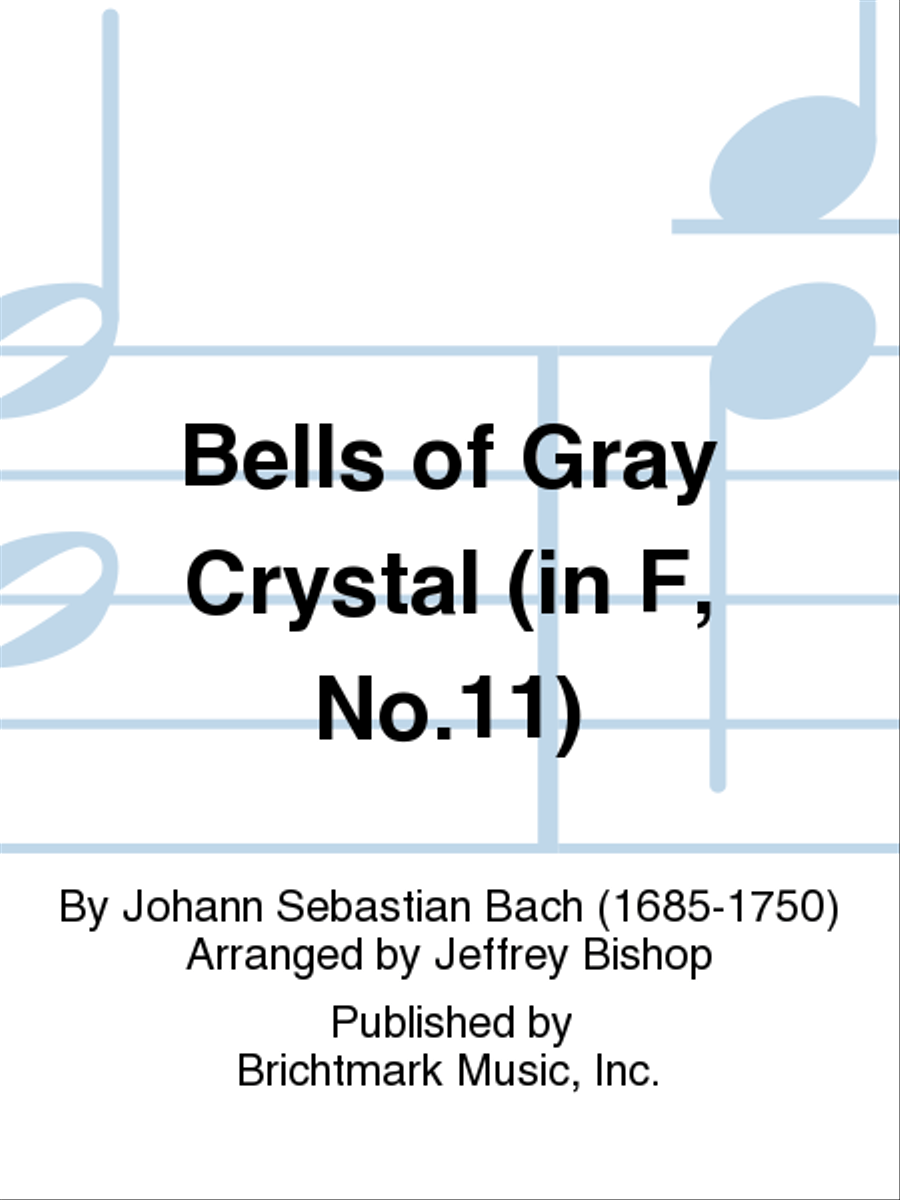 Bells of Gray Crystal (in F, No.11) Unison Choir scores gallery preview page 1