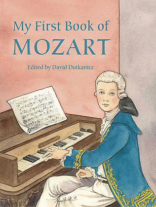 Book cover for A First Book of Mozart -- For The Beginning Pianist with Downloadable MP3s