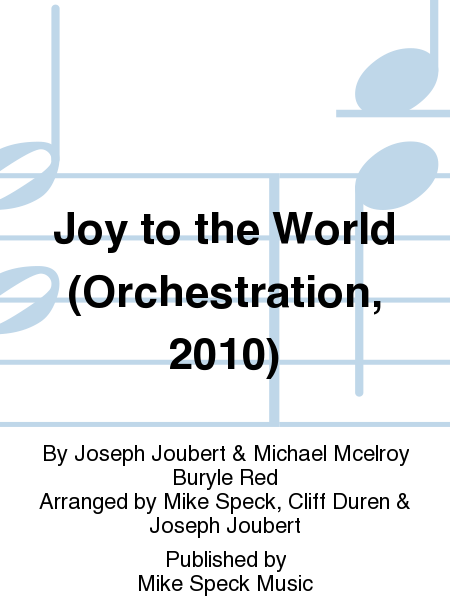 Joy to the World (Orchestration, 2010)