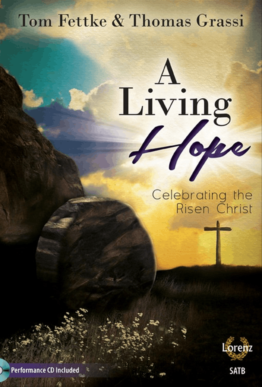 A Living Hope - SATB with Performance CD 4-Part scores gallery preview page 1