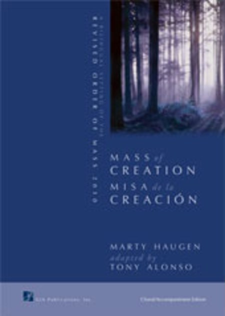 Mass of Creation / Misa de la Creacion