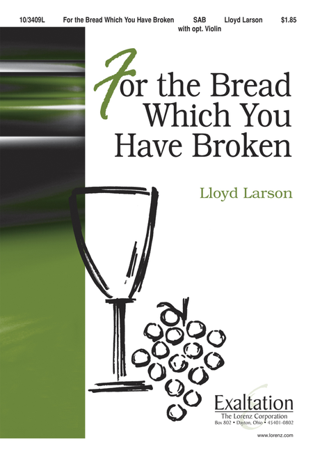 Lloyd Larson: For the Bread Which You Have Broken