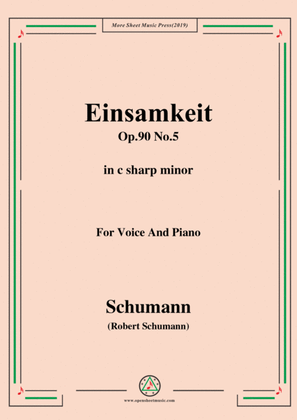 Book cover for Schumann-Einsamkeit,Op.90 No.5,in c sharp minor,for Voice&Piano