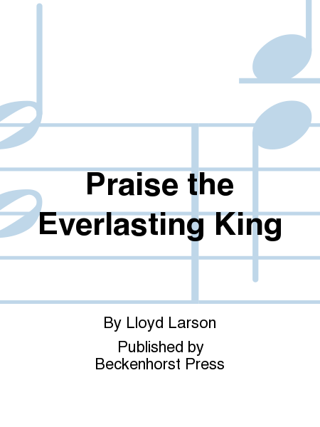 Praise the Everlasting King