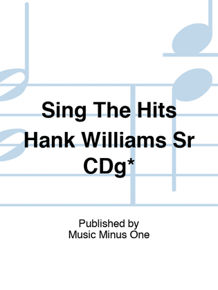 Sing The Hits Hank Williams Sr CDg*