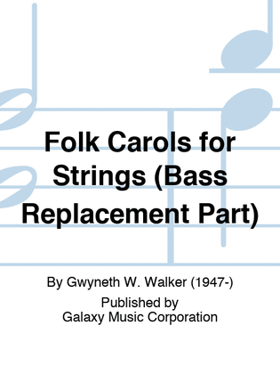 Folk Carols for Strings (Bass Replacement Part)