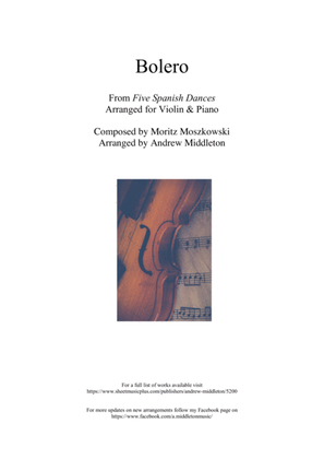 Bolero from Five Spanish Dances arranged for Violin and Piano