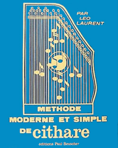 Methode Moderne De Cithare by Leo Laurent Zither - Sheet Music