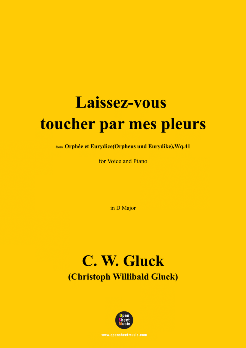 C. W. Gluck-Laissez-vous toucher par mes pleurs(Air),in D Major