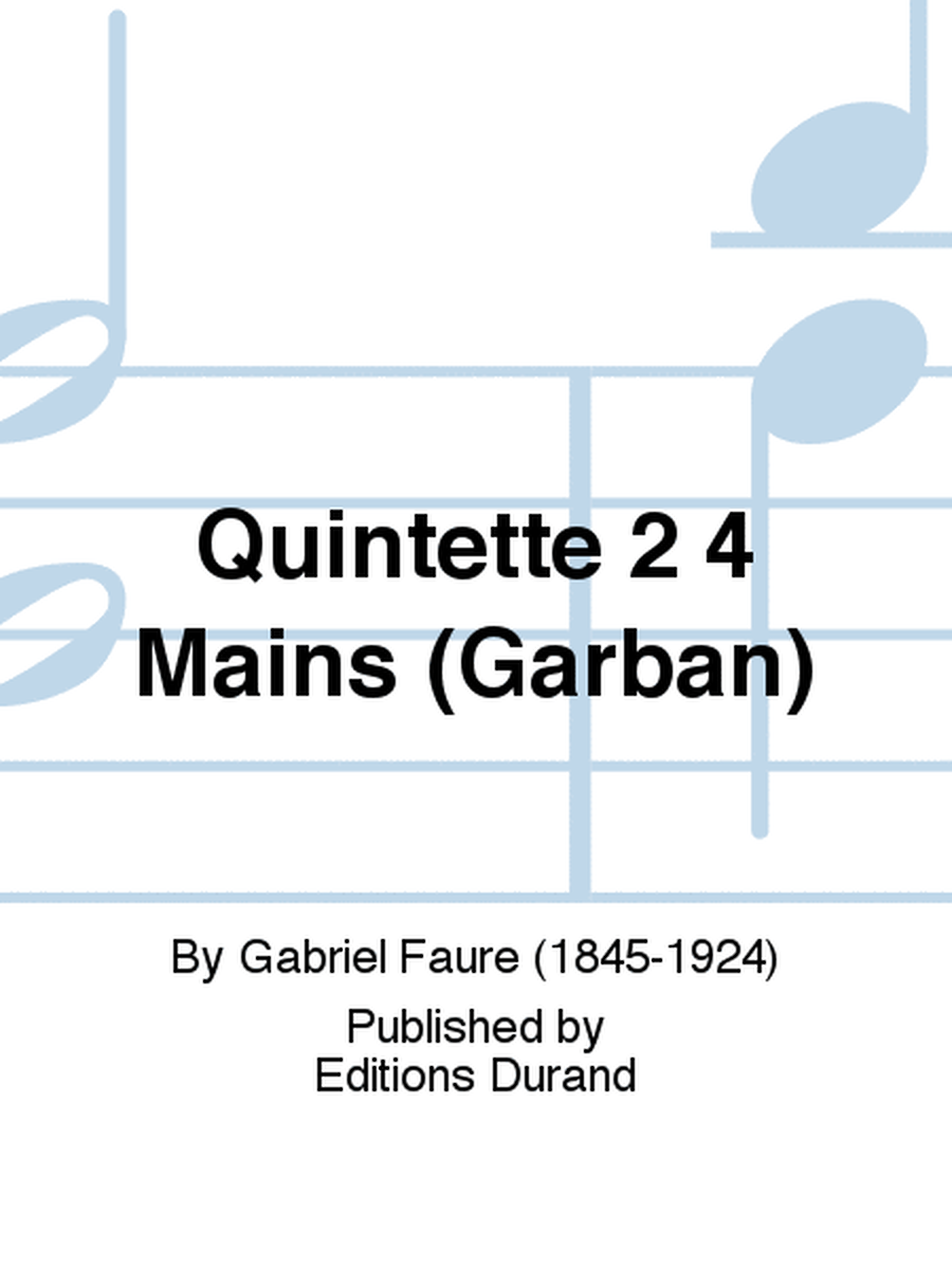 Quintette 2 4 Mains (Garban)