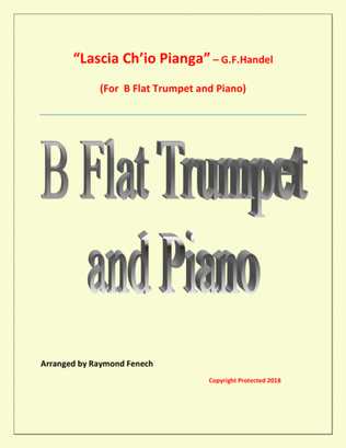 Lascia Ch'io Pianga - From Opera 'Rinaldo' - G.F. Handel ( B Flat Trumpet and Piano)