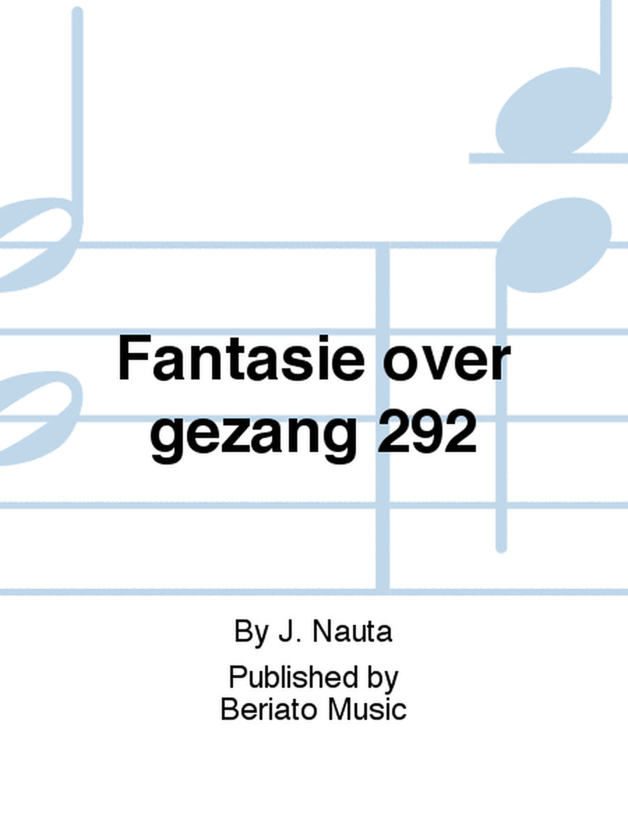 Fantasie over gezang 292