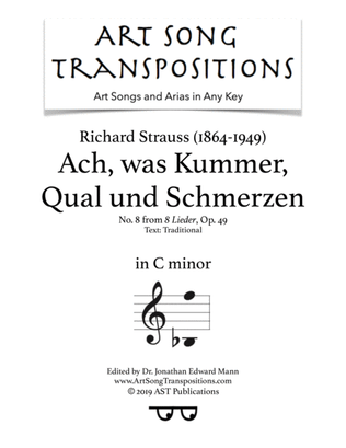 STRAUSS: Ach, was Kummer, Qual und Schmerzen, Op. 49 no. 8 (transposed to C minor)
