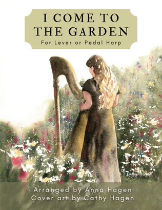 Book cover for I Come to the Garden (In the Garden)