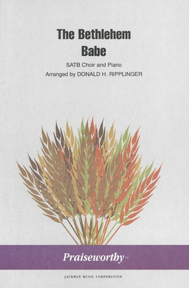 Book cover for The Bethlehem Babe - SATB