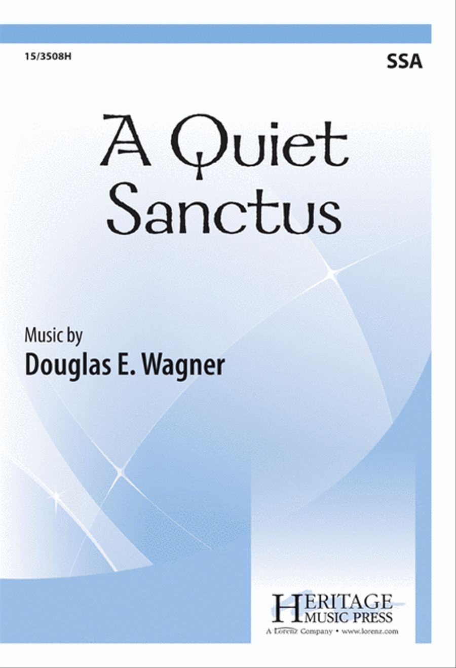 A Quiet Sanctus A Quiet Sanctus SSA scores gallery preview page 1