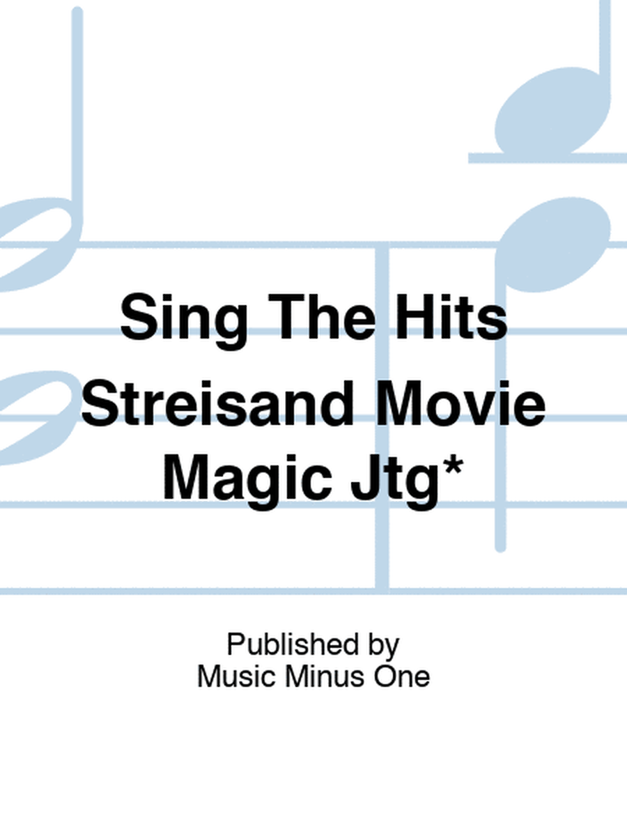 Sing The Hits Streisand Movie Magic Jtg*