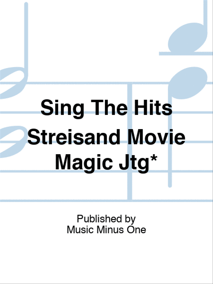 Sing The Hits Streisand Movie Magic Jtg* Play Along scores gallery preview page 1