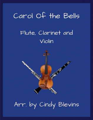 Book cover for Carol Of the Bells, Flute, Clarinet and Violin