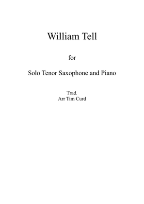 Book cover for William Tell. For Tenor Saxophone and Piano