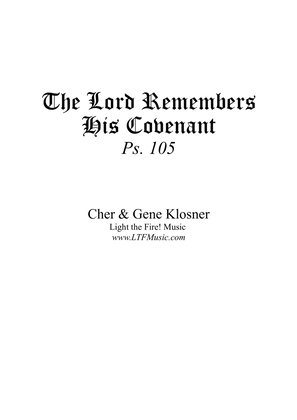 Book cover for The Lord Remembers His Covenant (Ps. 105) [Octavo - Complete Package]