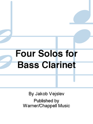 Four Solos for Bass Clarinet