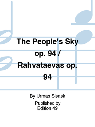 Book cover for The People's Sky op. 94 / Rahvataevas op. 94