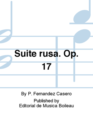 Suite rusa. Op. 17
