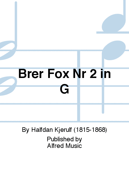 Brer Fox Nr 2 in G